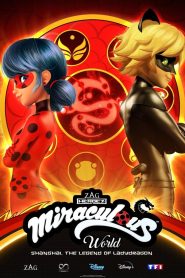 Miraculous World: Shanghai – The Legend of Ladydragon