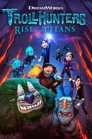 Trollhunters: Rise of the Titans