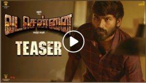 VADACHENNAI – Official Teaser (Tamil) | Dhanush