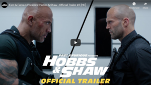 Fast & Furious Presents: Hobbs & Shaw – Official Trailer #2