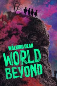 The Walking Dead: World Beyond